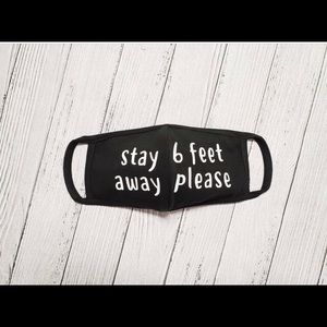 Stay 6 Feet Away Social Distancing Mask
